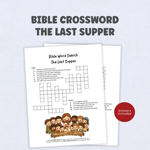 May include: Two sheets of paper with a Bible crossword puzzle titled "The Last Supper." The puzzle includes clues and a cartoon illustration of Jesus and his disciples. A red circle with "Answers Included" is in the corner.
