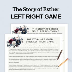 May include: Two printed pages with the text "The Story of Esther Bible Left Right Game" and instructions. The pages have floral accents and are accompanied by a pen and pencil.