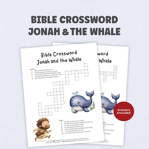 May include: Two-page Bible crossword puzzle titled "Jonah & The Whale." The crossword features a blue whale illustration and a cartoon of Jonah. The text "Answers Included" is on a red circle. The top text reads "Bible Crossword Jonah & The Whale."