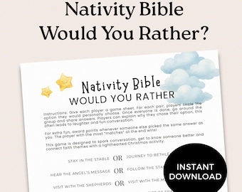 May include: A printable Nativity Bible "Would You Rather?" game sheet. The game features a white background with text and illustrations of stars and clouds. The game is designed to spark conversation and connect faith themes. Includes an "Instant Download" button.