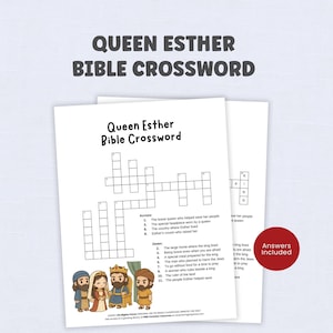 May include: Two white sheets of paper with a crossword puzzle titled "Queen Esther Bible Crossword." The crossword has clues and spaces to fill in answers. A red circle with "Answers Included" is in the bottom right corner. Cartoon illustrations of people are at the bottom.