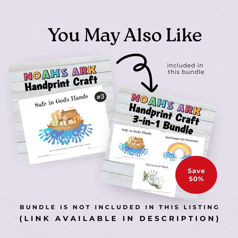 May include: Two printable Noah's Ark handprint craft templates. One features a single craft, the other a 3-in-1 bundle. The crafts include illustrations of Noah's Ark, a rainbow, and a dove with an olive branch. Text includes "Safe in God's Hands".