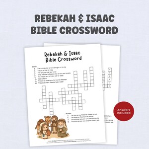 May include: Two white paper Bible crossword puzzles titled "Rebekah & Isaac Bible Crossword." The puzzles include clues and a crossword grid. A cartoon illustration of biblical figures is at the bottom. A red circle with "Answers Included" is on the right.