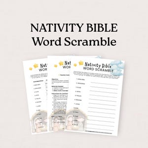 May include: Three white sheets of paper featuring a Nativity Bible Word Scramble game. The game includes scrambled words, instructions, and illustrations of the Nativity scene. The title is in large black letters.