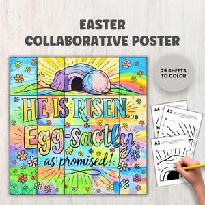 Peut inclure: Une affiche collaborative de Pâques avec le texte "He is Risen Egg-sactly as promised !" et une représentation du tombeau vide. L'affiche est divisée en carrés avec des fleurs et un arc-en-ciel. Comprend 25 feuilles à colorier.