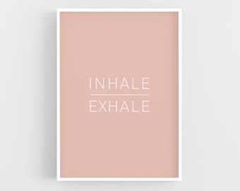 Inhale Exhale Print, Pink Quote Wall Art, Yoga Decor