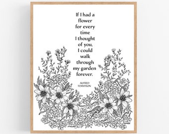 If I Had A Flower / Tennyson Quote / Printable / Printable Art / Digital Download / Literary Print / Poem / Love Quote / Botanical Print