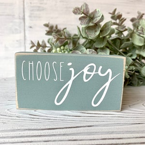 Mini wood sign, mantle decor, shelf sitter, tiered tray decor, farmhouse decor, Choose Joy, 2x4x1&quot;, farmhouse, gift for her