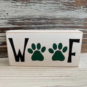 Mini wood sign, small wood sign, tiered tray, dog, dog sign, Woof, 2x4x1&quot;, rustic wood sign, farmhouse, shelf sitter, gift for dog lover