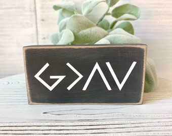 Mini wood sign, God is Greater than the Highs and Lows, mantle decor, shelf sitter, tiered tray decor, religious sign, gift for her