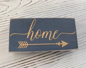 Mini wood sign, mini sign, tiered tray sign, shelf sitter, mantle decor, accent sign, gift for her, gift for him, Home with arrow