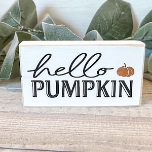 Mini wood sign, Hello Pumpkin, mantle decor, shelf sitter, small shelf decor, tiered tray decor, fall sign, fall decor, copper pumpkin