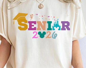 Disney Senior 2026 Shirt, Custom Disney Senior Tee, Graduation Castle Family Trip Shirt, Magic Kingdom Graduate Trip Tee, Class of 2026 Tees