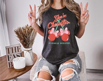 You’re Cherrific Minnie Mouse Shirt, Cute Disney Valentine Tee, Trending Unisex  T-Shirt, Disneyland Vacation Trip Gift disney tshirt design