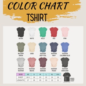 May include: Color chart for t-shirts, showcasing various colors like black, white, red, and pink. Includes a size chart with chest and length measurements in inches for sizes XS to 2XL. The text "COLOR CHART TSHIRT" is at the top.