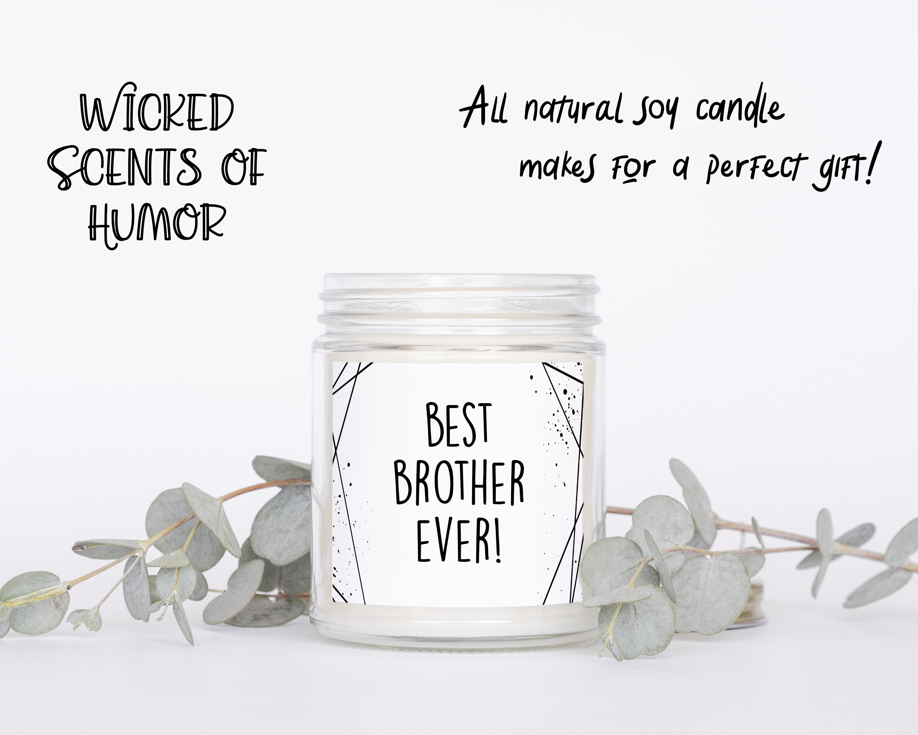 Best Brother Ever Soy Candle All Natural Soy Candle Perfect Etsy