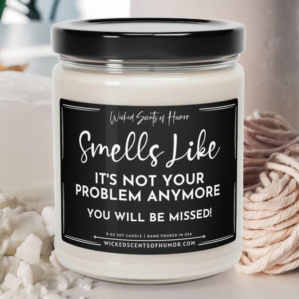 Smells Like Not My Problem Candle Etsy