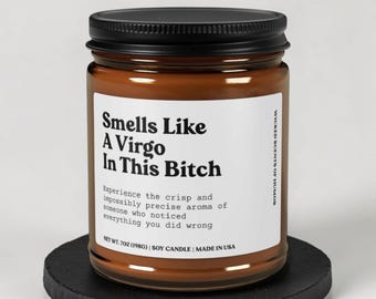 Virgo Birthday Gift Candle, Funny Astrology Gift for Her, Sarcastic Zodiac Candle, Best Friend Virgo Present, Edgy Horoscope Humor