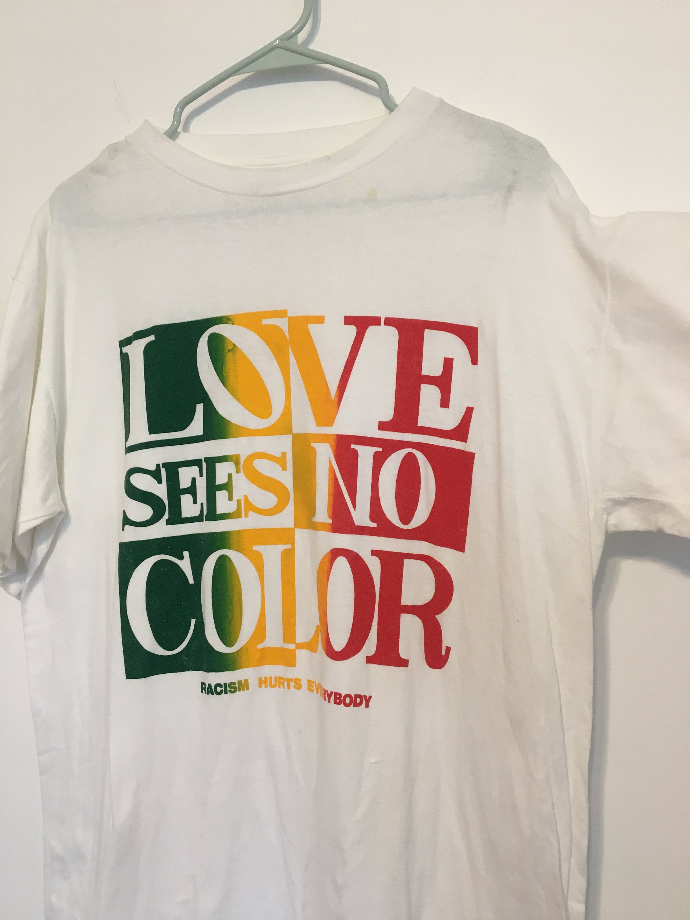 【専用】90’s Hanes “LOVE SEE NO COLOR” Tee 90's ''LOVE SEE NO COLOR/RACISM HURTS EVERYBODY'' メッセージ
