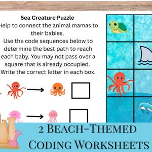 Pode incluir: Uma folha de trabalho com tema de praia, intitulada "Sea Creature Puzzle", com ilustrações de criaturas marinhas. A folha de trabalho inclui exercícios de codificação para conectar as mães animais aos seus bebês. O texto diz "2 BEACH-THEMED CODING WORKSHEETS".
