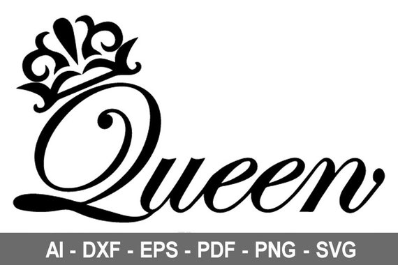 Queen Svg 2 Queen T Shirt Svg Queen Cut Files Queen Png Queen Etsy