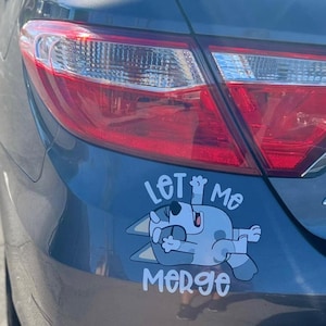 Muffin Let Me Merge! Car Decal / Car Decal / Decal /