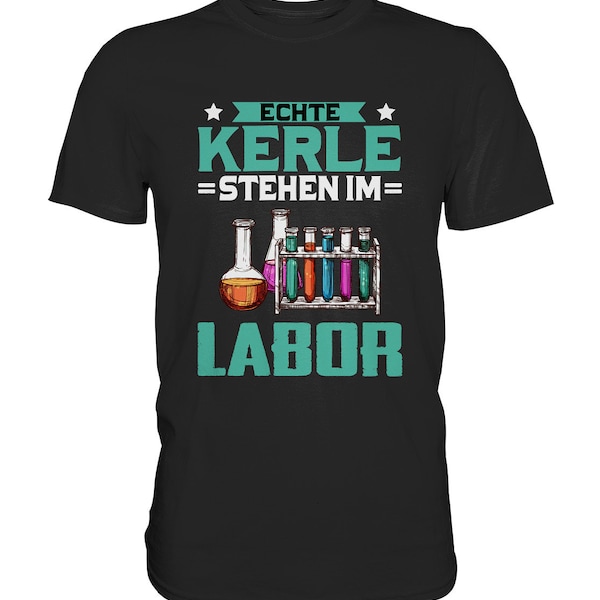 Labor Laborant Forscher Chemiker Chemie Tshirt Shirt T-Shirt