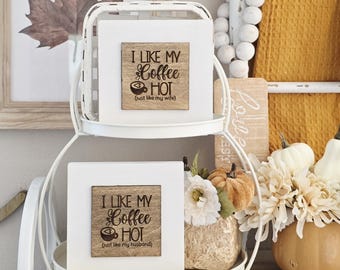 Mini letrero para cafetería: "Me gusta el café caliente". Decoración para bandeja escalonada.