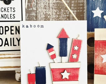 Patriotic firework "Kaboom" Wood Sign: 4th of July Americana Tiered Tray Decor.