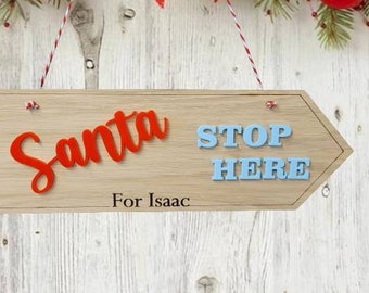 Personalised santa stop here sign.  Your child's name. Santa stop here, oak vaneer. Wood sign. Christmas decoration.
