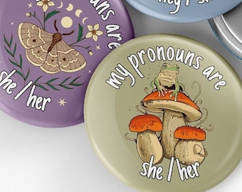 Cottagecore Custom Pronoun Pin | They Them Pin | He Him Pin | She Her Pin | Pronoun Badge | 1.25" / 2.25" / 3" FREE SHIPPING! (USA)