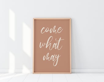 Come What May Print, Printable Wall Art, Minimalist Art, French Décor, Typography Print, Calligraphy, Moulin Rouge Quote, Fashion Print