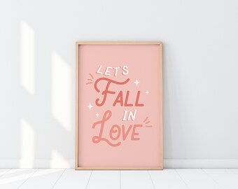 Let’s Fall in Love Print, Pink Wall Art, Printable Wall Art, Minimalist Art, Hand Lettering, Typography Print