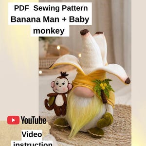 Banana Man Gnome PDF Sewing Pattern | DIY Plush Gnome with Monkey | Tropical Summer Gnome Tutorial | Instant Download|