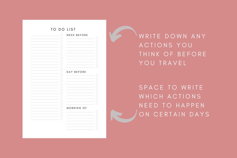 May include: A printable to-do list for travel preparation. The list is divided into three sections: week before, day before, and morning of. Each section has a checklist with blank lines for writing tasks.