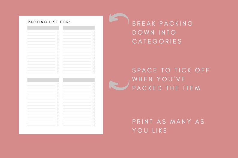 May include: Printable packing list with four columns and multiple rows. The list is titled "Packing List For:" and has space to check off items as they are packed.