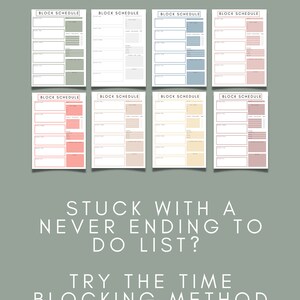 May include: A printable daily planner with eight different color variations. The planner is titled "Daily Planner Printable Using Time Blocking". The text "Stuck with a never ending to do list? Try the time blocking method." is below the planner pages. The planner is designed to help people organize their day by blocking out time for different tasks.