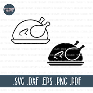 May include: A black and white line art illustration of a roasted turkey on a platter. The image includes the text: .SVG .DXF .EPS .PNG .PDF. The design is suitable for Thanksgiving or other holiday-themed projects.