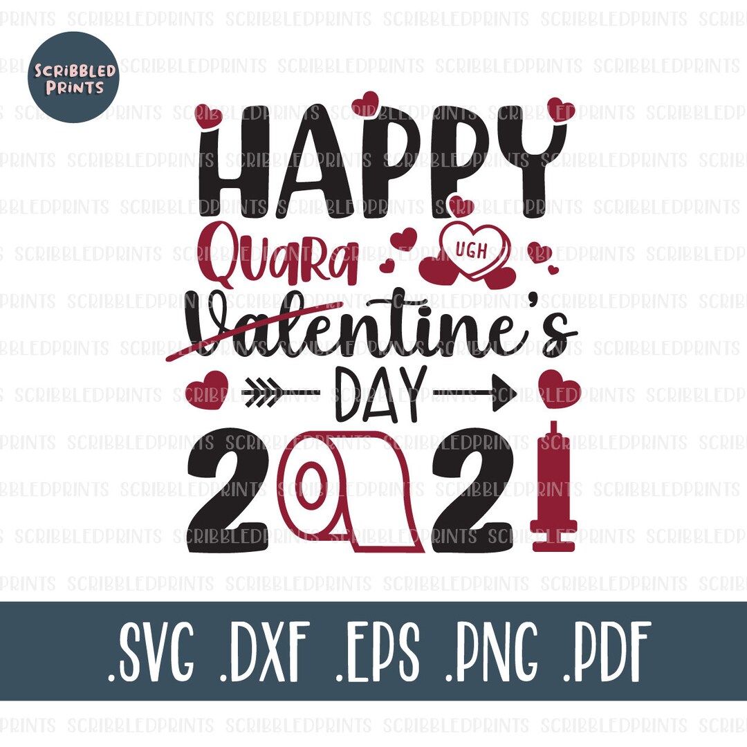Happy Quarantine's Day 2021 SVG, Happy Valentine's Day 2021 SVG, Funny  Valentine SVG, Heart Toilet Paper Svg, Cut File for Cricut Silhouette