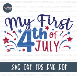 Mein erster 4. Juli SVG, 4. Juli SVG, Feuerwerk SVG, Baby 4. Juli Svg, Unabhängigkeitstag Svg, geschnittene Datei für Cricut Silhouette
