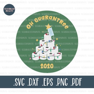 Oh Quarantree 2020, Natale 2020 SVG, Divertente Natale SVG, Ornament Svg 2020, Vacanze SVG, Carta igienica Svg, Maschera Svg, dfx eps pdf png