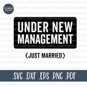 Sob nova gestão SVG, SVG de recém-casados, SVG engraçado de recém-casados, Svg engraçado de marido e mulher, Svg de noiva e noivo, arquivo de corte para Cricut SIlhouette