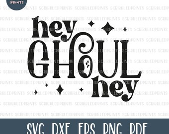 Hey Ghoul Hey SVG, Retro Halloween SVG, Hey Girl Hey SVG, Gruselige Svg, Ghoul Squad Svg, Lustige Halloween Svg, Cut Datei für Cricut Silhouette