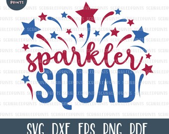 Sparkler Squad SVG, 4 juillet SVG, Quatrième de juillet SVG, Feux d’artifice Svg, Independence Day Svg, Patriotic Svg, Fichier coupé pour Cricut Silhouette