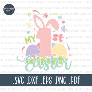 Mon premier SVG de Pâques, 1er SVG de Pâques, Easter Baby SVG, Easter Egg Svg, Bunny Ears Svg, Rabbit Svg, Spring Svg, Cut file pour Cricut Silhouette