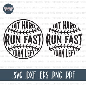 Hit Hard Run Fast Turn Left SVG, Baseball Fan SVG, Honkbal Seizoen SVG, Baseball Mom Svg, Softball Svg, Cut bestand voor Cricut Silhouette