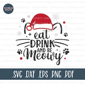 Eat Drink and Be Meowy SVG, Meowy Christmas SVG, Christmas Cat SVG, Ornament 2020 Svg, Santa Hat Svg, Cat Paws Svg, Cricut Cut File