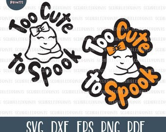 Too Cute To Spook SVG, Cute Halloween SVG, Cute Girl Ghost SVG, Spooky Svg, Baby Halloween Svg, Layered Cut file for Cricut Silhouette