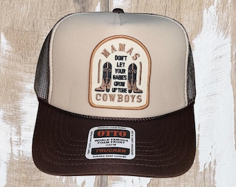 Mamas don't let your boys grow up to be cowboys patch trucker hat