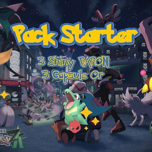 Peut inclure: Image promotionnelle pour un jeu Pokémon, avec divers personnages animés et le texte "Pack Starter". L'image comprend plusieurs Pokémon brillants et le texte "3 Shiny Baron" et "3 Capsule Or".
